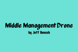 Reviewing Middle Management Drone: A Bold Display Font for Campaigns