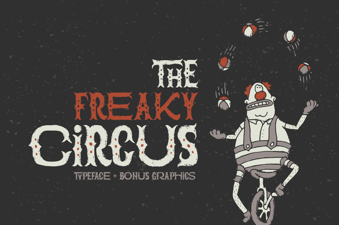 The Freaky Circus: A Textured Display Font for Bold Stories